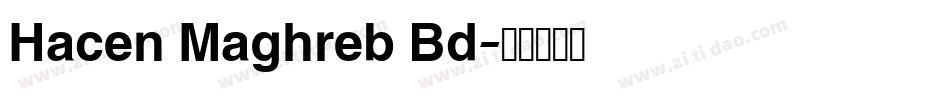 Hacen Maghreb Bd字体转换